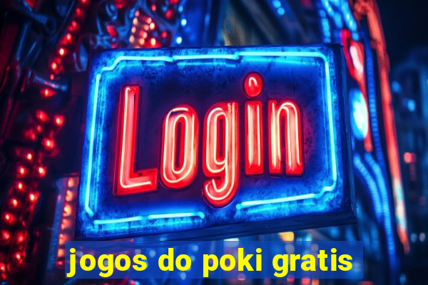 jogos do poki gratis